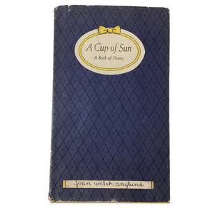 A Cup Of Sun : A Book of Poems by Joan Walsh Anglund, 1967 HC/DJ 1st Ed. Good - Picture 1 of 10