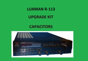 Stereo Receiver LUXMAN R-113 Repair KIT - all capacitors - Picture 1 of 16