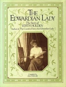 Edwardian Lady: Life of Edith Holden by Taylor, Ina Hardback Book The Fast Free