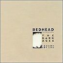BEDHEAD - Dark Ages - CD - Ep - **BRAND NEW/STILL SEALED**