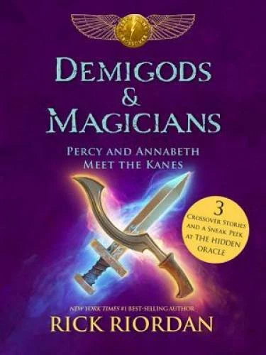 Demigods & Magicians: Percy and Annabeth Meet the Kanes - Hardcover - GOOD - Image 1 of 1