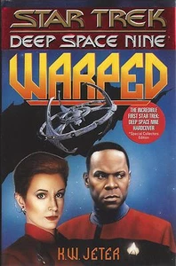 WARPED Star Trek Deep Space Nine by K W Jeter 1st Edition First Printing - Picture 1 of 1