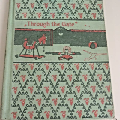 Through the Gate - Learning to Read California State Textbook 1951 HC - Image 1 of 4