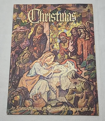 1962 Christmas: An American Annual of Christmas Literature and Art Volume 32 - Image 1 of 4