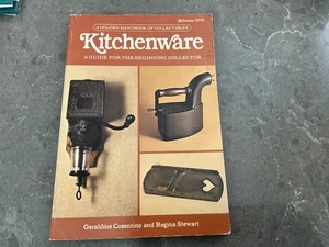 1977 KITCHENWARE GUIDE FOR THE BEGINNING COLLECTOR Cosentino & Stewart PB Golden - Bild 1 von 3