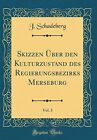 Skizzen Über den Kulturzustand des Regierungsbezirks Merseburg, Vol. 3 (Classic 
