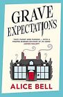 Grave Expectations by Bell, Alex | Book | condition very good