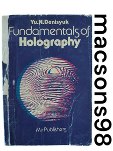Fundamentals of Holography by Yu. N. Denisyuk Mir publishers Moscow 1984 - Picture 1 of 24