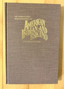 H. DAVID BRUMBLE  III -AMERICAN INDIAN & ESKIMO AUTOBIOGRAPHIES - 1ST ED. 1980. - Picture 1 of 8