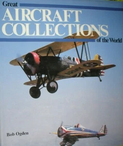 BOOK ILLUSTRATED AIRCRAFT HISTORY AIRCRAFT COLLECTIONS OF THE WORLD 200 PAGES  - Picture 1 of 2