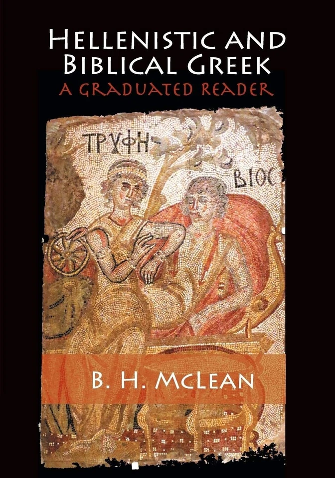 Hellenistic and Biblical Greek: A Graduated Reader - Image 1 of 1