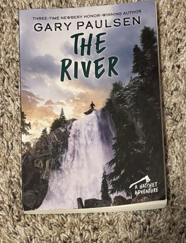 The River: A Hatchet Adventure By Gary Paulsen. Paperback 9780307929617 ...