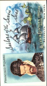 Allen & Ginter Mini Sailors of the Seven Seas 2010 #SSS9 Francisco Pizarro - Imagen 1 de 2