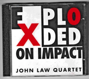 SALE!!! John Law Quartet "Exploded on Impact" SLAM CD204 Brand New! - Picture 1 of 2