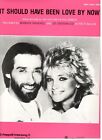 MANDRELL/GREENWOOD-IT SHOULD HAVE BEEN LOVE BY NOW--SHEET MUSIC-PIANO/GUITAR-NEW