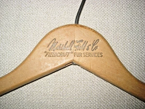 Vtg Wooden Marshall Fields Fieldcraft FUR Services Clothes Hanger Advertising - Picture 1 of 5