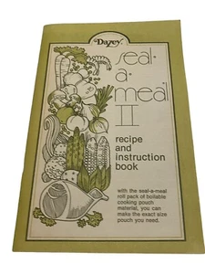 Vintage Seal-a-Meal II Food Sealer Vacuum Saver Instruction Recipe Book - Picture 1 of 7