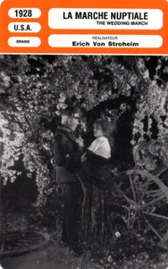 CINEMA / CARD SHEET: LA MARCHE NUPTIALE - Erich von Stroheim, Fay Wray - 1928