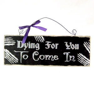 Halloween Door Plaque Black Glitter Dying For You To Come In Skeleton Hands - Picture 1 of 1