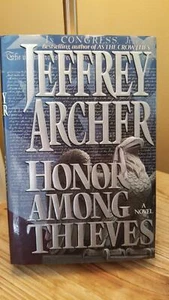Honor Among Thieves by Jeffrey Archer 1993 1st Edition 1st Printing HB DJ VGC!! - Imagen 1 de 12
