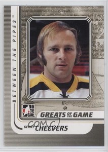 2010-11 ITG Between the Pipes Gerry Cheevers #161 HOF