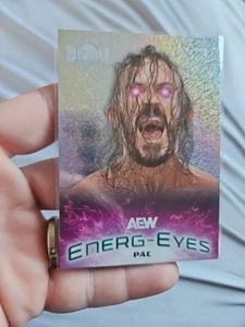 2025  SkyBox Metal Universe AEW  Energ-Eyes # EG-15 Pac PACK FRESH Rainbow Holo - Picture 1 of 2