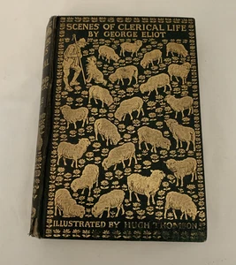 Scenes Of Clerical Life By George Eliot Hardback Book 1909 - Picture 1 of 20
