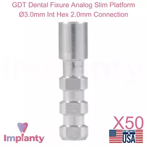 50x GDT Fijación Dental Analógica Plataforma Delgada Ø3.0mm Int Hex 2.0mm Conexión - Imagen 1 de 3