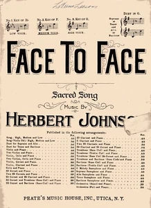 "FACE TO FACE" (Sacred Song)" by Herbert Johnson - 5 pages -1922 - Picture 1 of 2