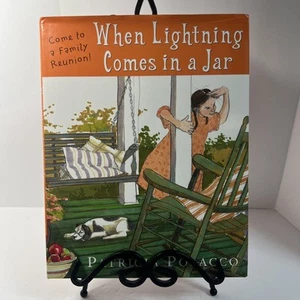 When Lightning Comes in a Jar by Patricia Polacco (2002, Hardcover) - Picture 1 of 9