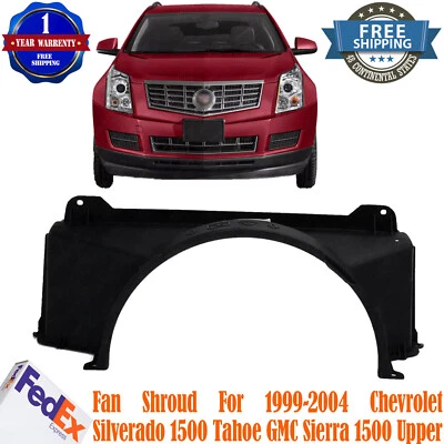 New Fan Shroud For 99-2004 Chevrolet Silverado 1500 Tahoe GMC Sierra 1500 Upper Foto 1 de 4