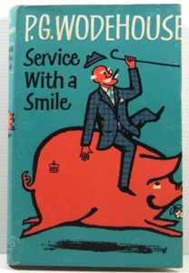 Service with a Smile by P G Wodehouse 1962 HC DJ 1st ed vintage humour book - Picture 1 of 17