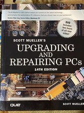 Upgrading and Repairing PCs  by Mueller, Scott. 14th Edition. Includes DVD.
