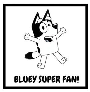 Bluey Heeler Cartoon Vinyl Sticker Car Truck Mug Black Decal - Bluey Super Fan! - Picture 1 of 2