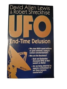 UFO: End-Time Delusion - Paperback By Lewis, David - GOOD 1st Edition - Picture 1 of 3