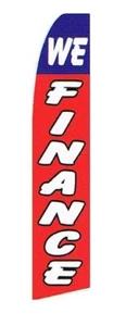 Tall swooper feather flag car dealers auto dealerships - WE FINANCE  5072A - Picture 1 of 1
