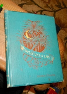 Nelly Was a Lady, by Stephen C. Foster, 1889, HB, Illustrated by Copeland - Picture 1 of 6