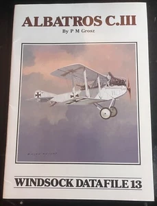 Albatros C.III WINDSOCK DATA FILE 13 by Peter Grosz DRAWINGS PHOTOS RARE OOP - Picture 1 of 6