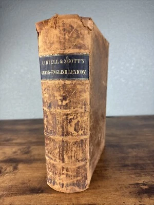 1851 VICTORIAN GREEK ENGLISH LEXICON LIDDELL BASED ON PASSOW’S GERMAN WORK RARE - Image 1 of 4