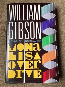 Mona Lisa Overdrive von William Gibson (1988 UK 1. Auflage) - Bild 1 von 10