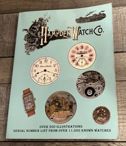 Hampden Watch Co. 500 Illustrations FIRST EDITION 11,000 Serial Numbers - Picture 1 of 2