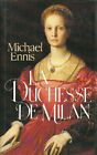 3865672 - La duchesse de Milan - Michael Ennis