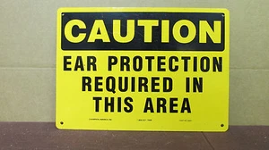 Aluminum Caution Sign "Ear Protection Required In This Area" ~ 14in x10in S92 - Picture 1 of 3