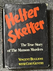 Helter Skelter Trade Hardcover 6. Druck V. Bugliosi mit Fotos Manson Morde - Bild 1 von 7