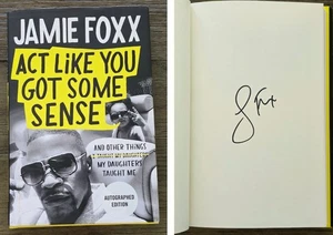 Jamie Foxx Signed Book Act Like You Got Some Sense 2021 First Edition 1st Print - Bild 1 von 12