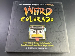 Weird Colorado : Your Travel Guide to Colorado's Local Legends and Best Vh1 - Picture 1 of 4