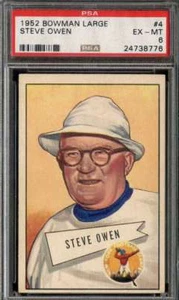 1952 BOWMAN LARGE #4 STEVE OWEN PSA 6 (RC) NY GIANTS CO HOF - Picture 1 of 2