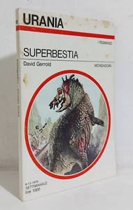 68734 Urania n. 813 1979 - David Gerrold - Superbestia - Mondadori - Picture 1 of 2