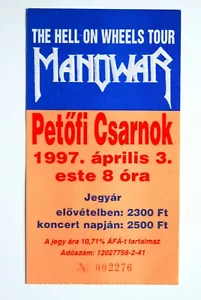 MANOWAR RARE CONCERT TICKET BUDAPEST HUNGRÍA 1997. JOEY DEMAIO INFIERNO SOBRE RUEDAS - Imagen 1 de 2