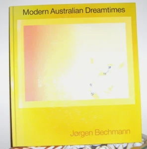 MODERN AUSTRALIAN DREAMTIMES... Jorgen Bechmann, 1986, amazing ART - Picture 1 of 7
